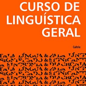 Curso de Linguistica Geral Capa comum Edicao padrao 20 agosto 2015 0