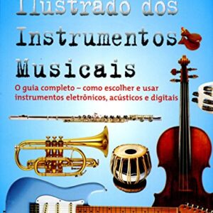 Manual ilustrado dos instrumentos musicais 0