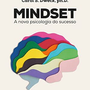 Mindset A nova psicologia do sucesso 0
