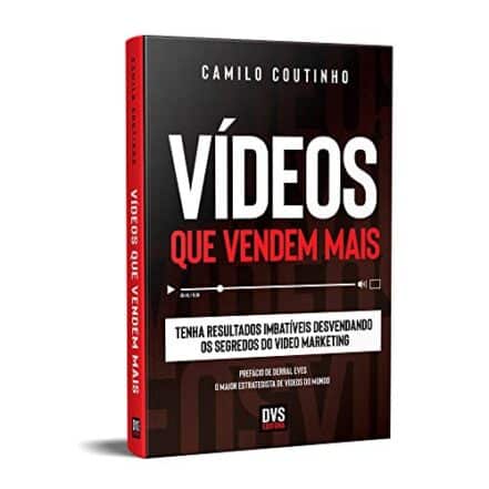 Vídeos que Vendem Mais: Tenha resultados imbatíveis desvendando os segredos do video marketing Capa comum – 1 julho 2020 - Webiishop